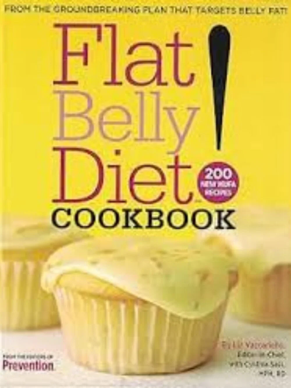 Flat Belly Diet! Cookbook by Liz Vaccariello